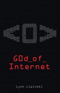 God of the Internet techno thriller